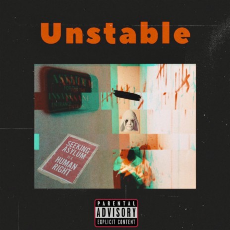 Unstable ft. Illyad! | Boomplay Music