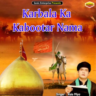 Karbala Ka Kabootar Nama