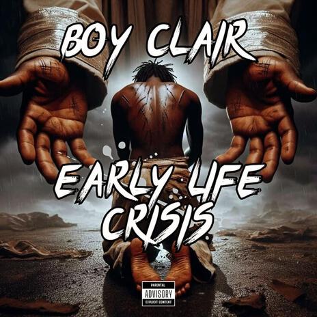 Early Life Crisis | Boomplay Music