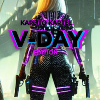 KARLITO KARTEL.(V DAY Edition)