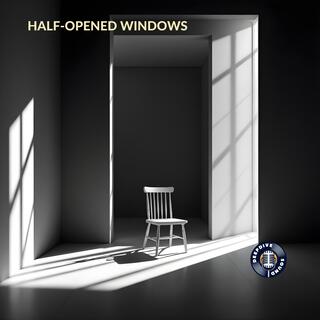 half-opened windows