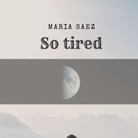 So Tired | Boomplay Music