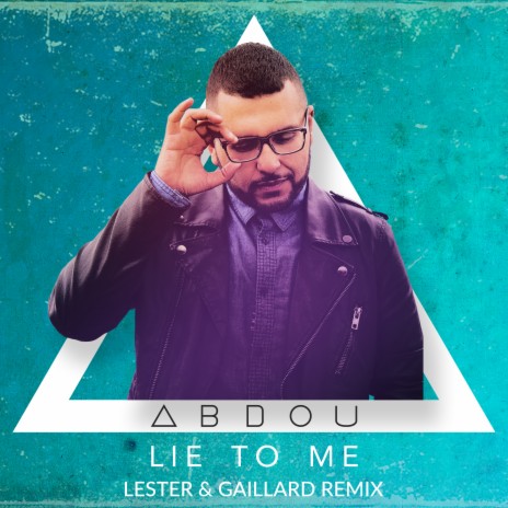 Lie To me (Lester Williams & Gaillard Remix) | Boomplay Music