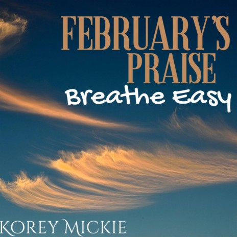 Breathe Easy (Praise) | Boomplay Music