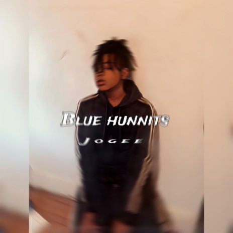 Blue hunnits | Boomplay Music