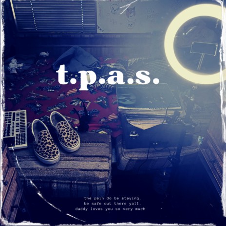 t.p.a.s. | Boomplay Music