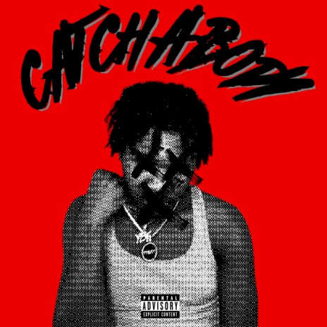 CATCH A BODY | Boomplay Music