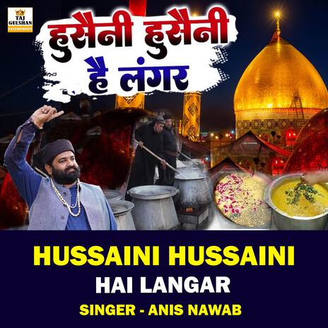 Hussaini Hussaini Hai Langar | Boomplay Music