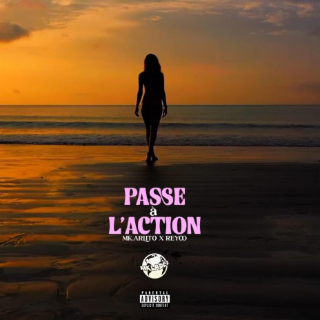 Passe à L'action ft. Reyoo | Boomplay Music