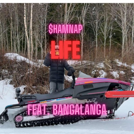 Life ft. BangaLanga | Boomplay Music