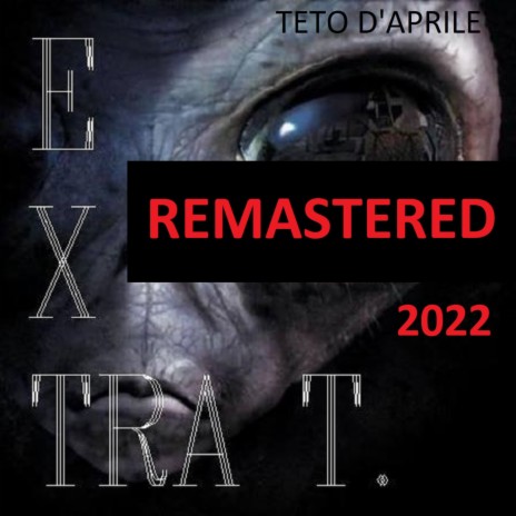 Extra T. (Remastered 2022)