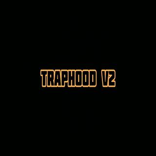 Traphood v2