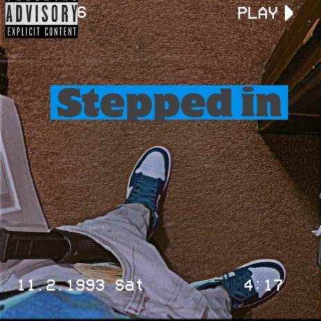 Stepped in | Boomplay Music