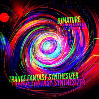 TRANCE FANTASY SYNTHESIZER