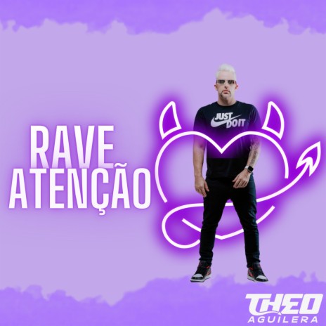 Rave Atenção | Boomplay Music