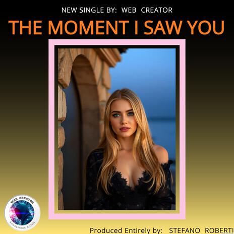 the moment I saw you | Boomplay Music