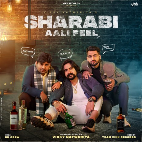 Sharabi Aali Feel (ft. Kay D & Anil Nuwa) | Boomplay Music