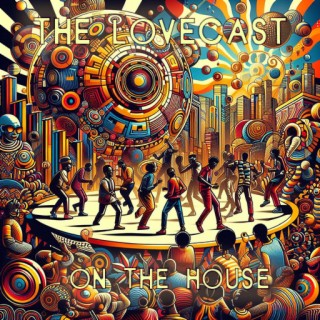 February 3 2024 -The Lovecast with Dave O Rama - CIUT FM - On The House