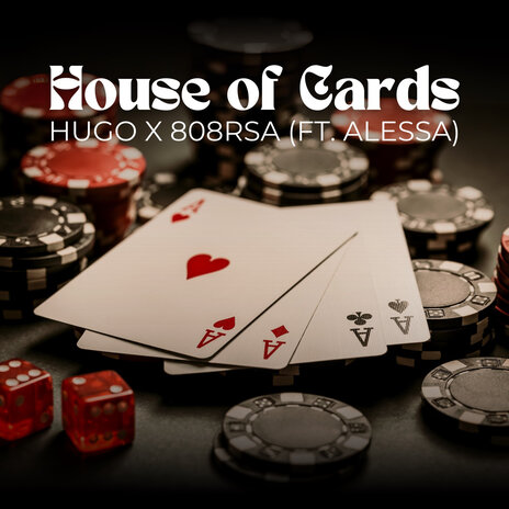 House of Cards ft. 808RSA | Boomplay Music