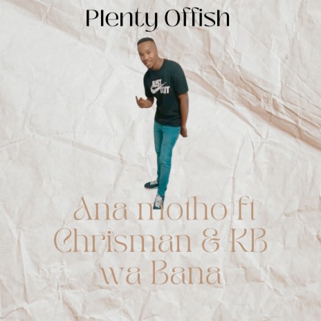 Ana Motho ft. Chrisman & KB wa BANA