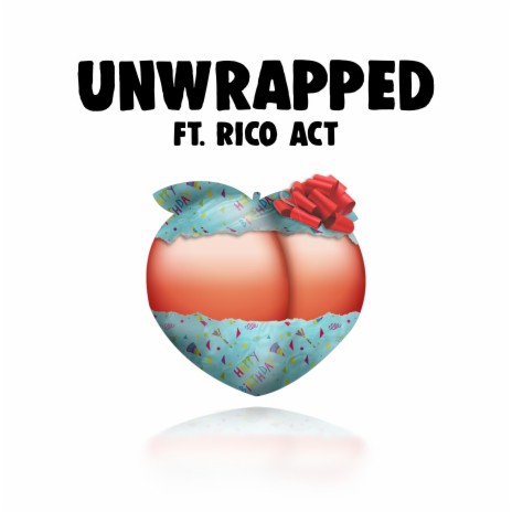 Unwrapped ft. Rico Act | Boomplay Music