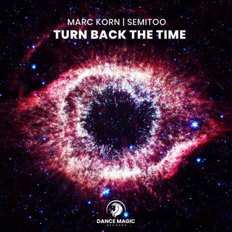 Turn Back the Time ft. Semitoo | Boomplay Music