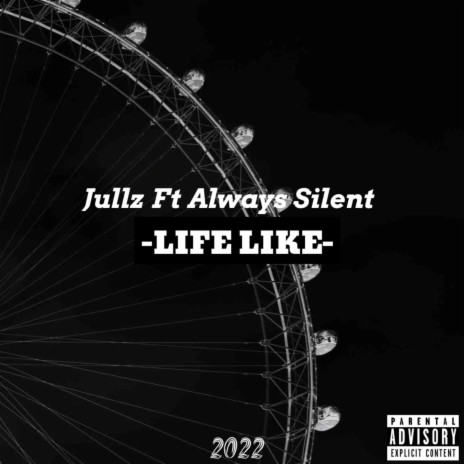 Life Like ft. Always Silent | Boomplay Music