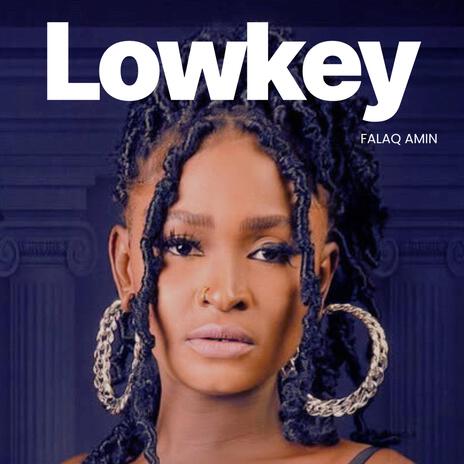 Lowkey | Boomplay Music