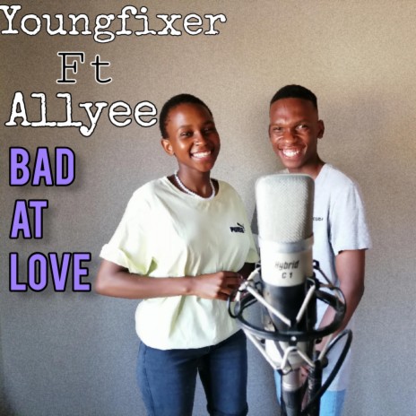 BAD AT LOVE ft. Allyee | Boomplay Music