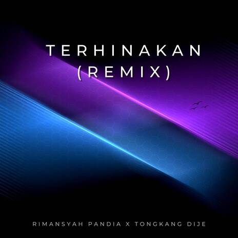 Terhinakan (Remix Version) ft. Rimansyah Pandia | Boomplay Music