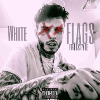 White Flags Freestyle lyrics | Boomplay Music