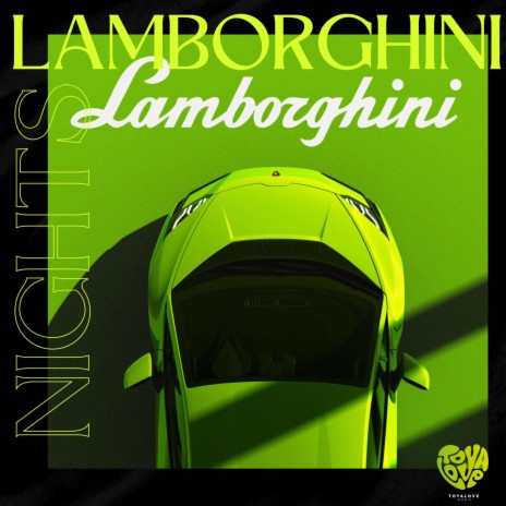 Lamborghini Nights | Boomplay Music