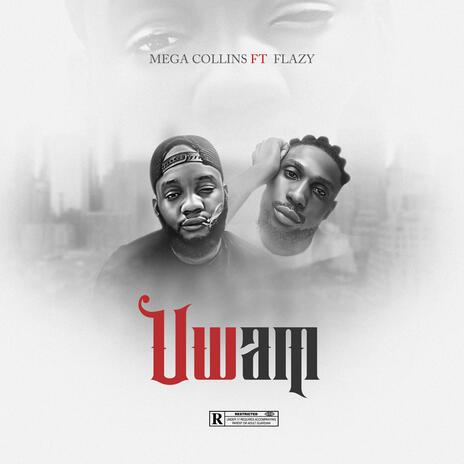 Uwam ft. Flazy | Boomplay Music