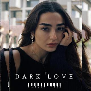 Dark Love