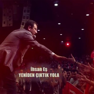 Yeniden Çıktık Yola lyrics | Boomplay Music