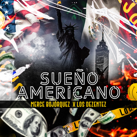 Sueño Americano ft. Los Dezentez | Boomplay Music