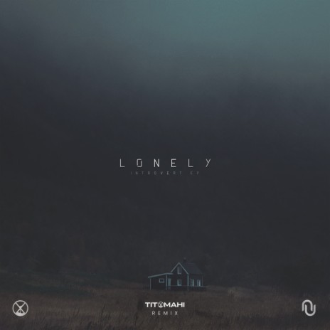 Lonely (Titomahi Remix)