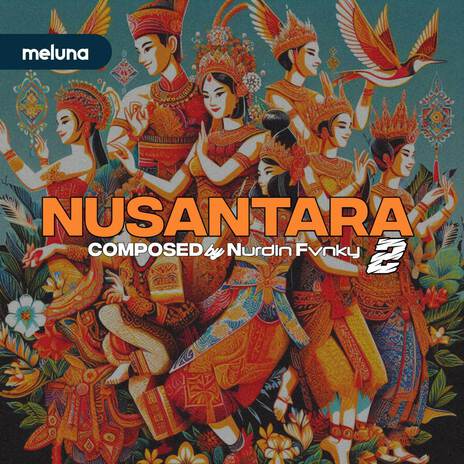 NUSANTARA 2 | Boomplay Music