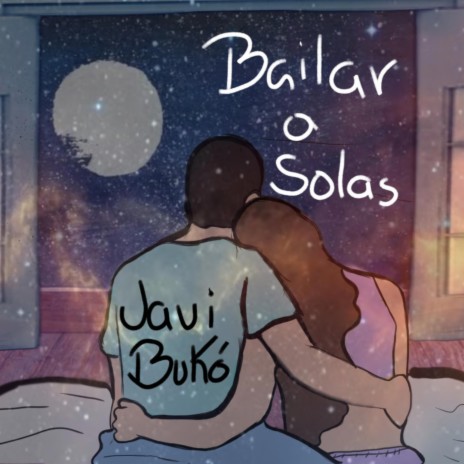 Bailar a solas | Boomplay Music