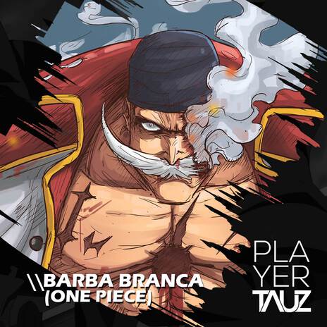 Barba Branca (One Piece) | Boomplay Music