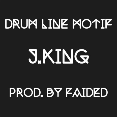 Drum Line Motif ft. Faided | Boomplay Music