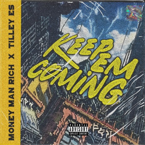 Keep em coming ft. Trilly es | Boomplay Music