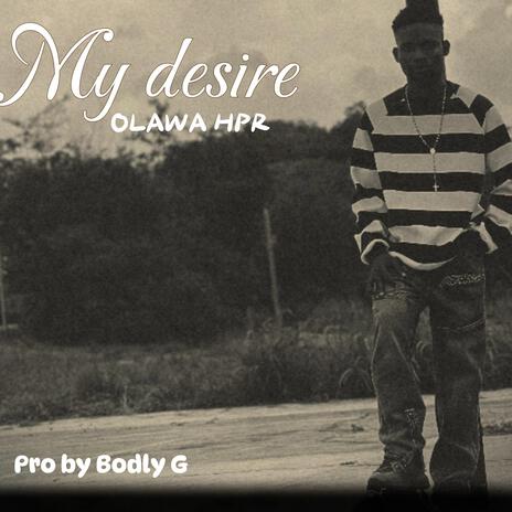 MY DESIRE | Boomplay Music