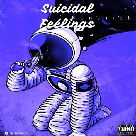 Suicidal Feelings | Boomplay Music