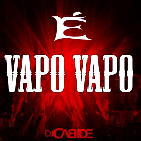 É Vapo Vapo ft. Pivete | Boomplay Music