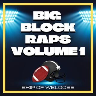 Big Block Raps Volume 1