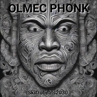 Olmec Phonk