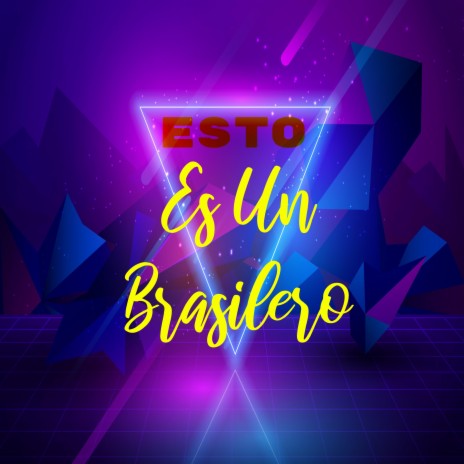 Esto Es Un Brasilero | Boomplay Music