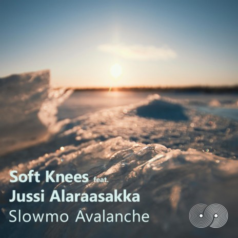 Slowmo Avalanche ft. Jussi Alaraasakka | Boomplay Music