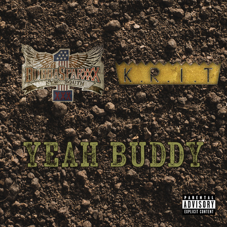 Yeah Buddy ft. Big K.R.I.T. | Boomplay Music